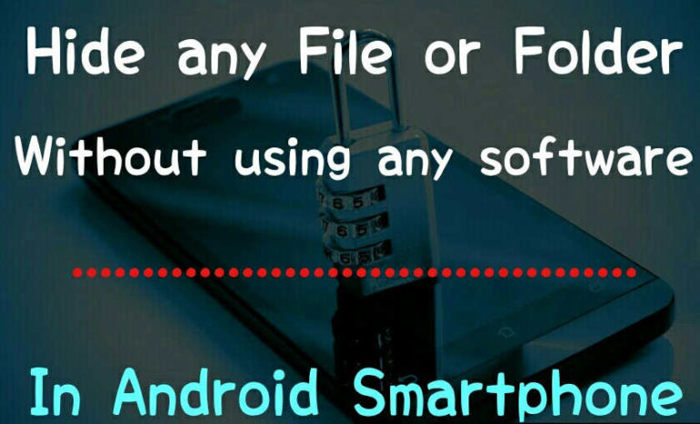How to Hide Files in Android Without any App