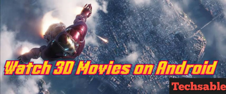 Watch 3D Movies on Android