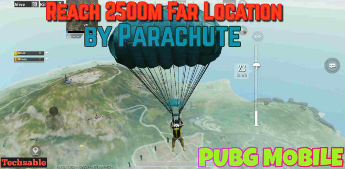 Land Far in PUBG Mobile